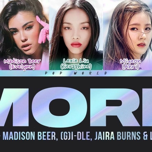 ภาพปกอัลบั้มเพลง K DA - MORE (feat. Madison Beer Seraphine (G)I-DLE Lexie Liu Jaira Burns)