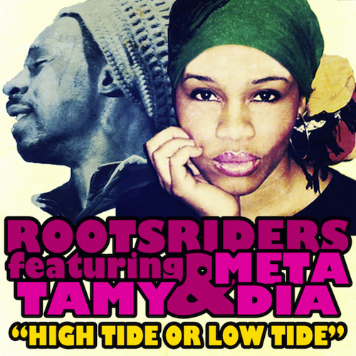 ภาพปกอัลบั้มเพลง Rootsriders - High Tide Or Low Tide ft Tamy and Meta Dia