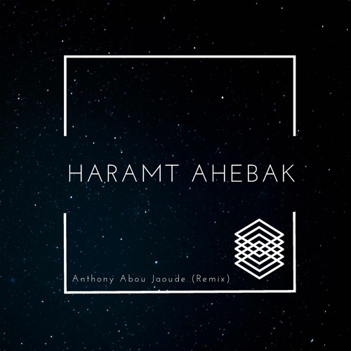 ภาพปกอัลบั้มเพลง Haramt Ahebak (Anthony Abou Jaoude) Remix