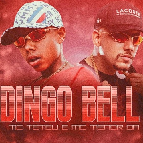 ภาพปกอัลบั้มเพลง DINGO BELL 2 - Chegou o Natal - MC Menor da VG e MC Teteu (Perera DJ)