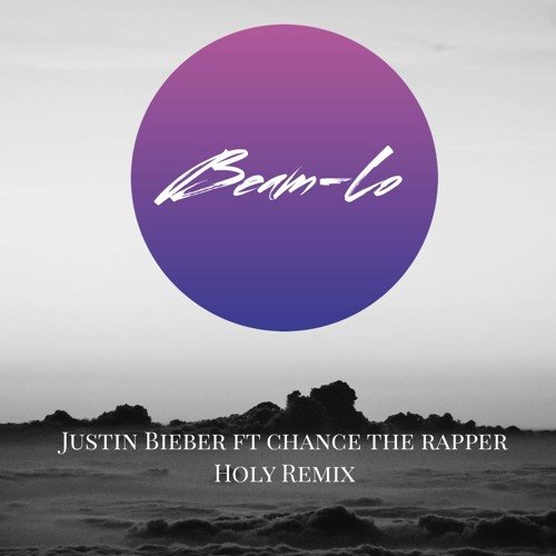 ภาพปกอัลบั้มเพลง Holy - Justin Bieber (Feat. Chance The Rapper) Remix