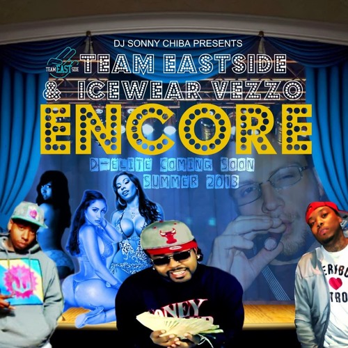 ภาพปกอัลบั้มเพลง Encore Feat. Team Eastside and Icewear Vezzo