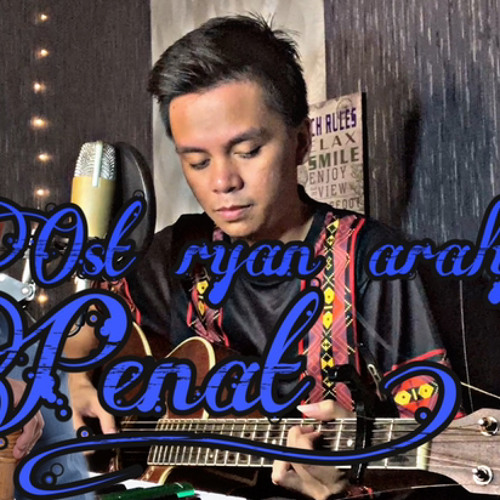 ภาพปกอัลบั้มเพลง PENAT - ANDI BERNADEE (OST RYAN ARALYN) NDEY JAJAL COVER GUITAR COVER