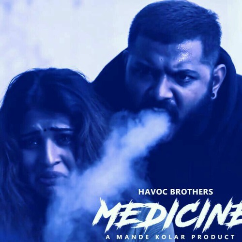 ภาพปกอัลบั้มเพลง MEDICINE - HAVOC BROTHERS OFFICIAL MUSIC VIDEO 2019 PAINKILLER 2