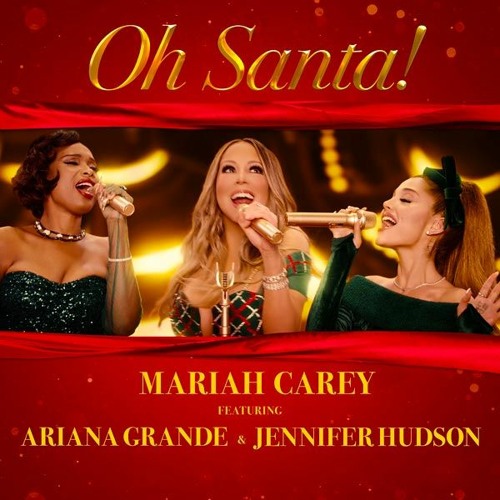ภาพปกอัลบั้มเพลง Oh Santa!mariah Carey Ft. Ariana Grande & Jennifer Hudson(slowed Reverb)