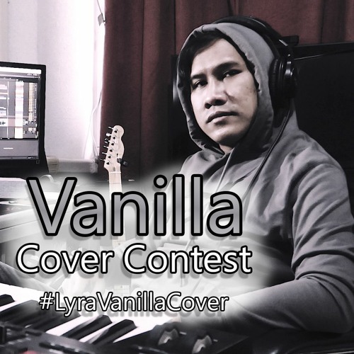 ภาพปกอัลบั้มเพลง Vanilla (Lyra Cover) by อั้น กษิดิศ