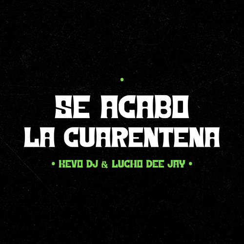 ภาพปกอัลบั้มเพลง Se Acabo la Cuarentena