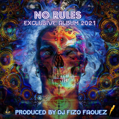 ภาพปกอัลบั้มเพลง NO RULES ALBUM BY FIZO FAOUEZ NEW YEAR 2021