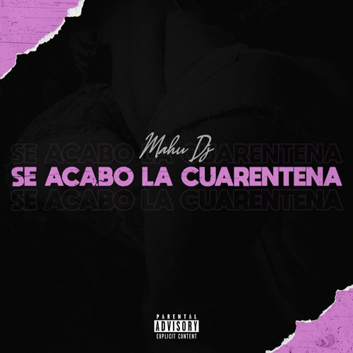 ภาพปกอัลบั้มเพลง Se Acabo La Cuarentena