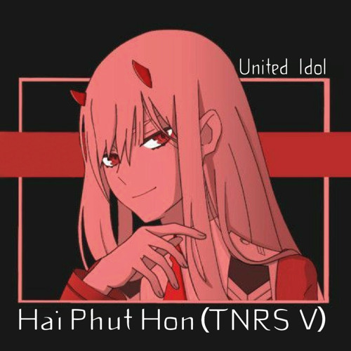 ภาพปกอัลบั้มเพลง United Idol - Hai Phut Hon (TNRS V)