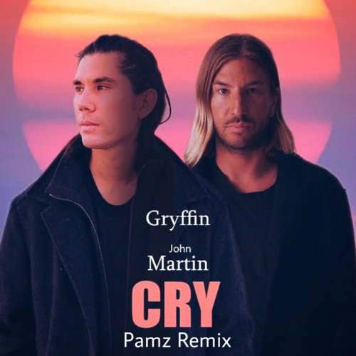 ภาพปกอัลบั้มเพลง Gryffin feat John Martin - CRY (pamz remix)