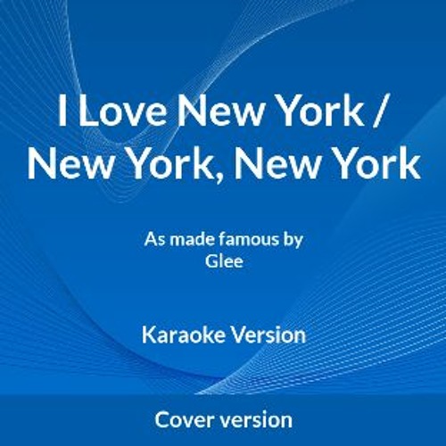 ภาพปกอัลบั้มเพลง I Love New York New York New York(GLEE Sound Alike)