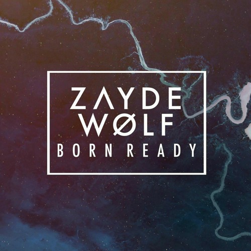 ภาพปกอัลบั้มเพลง Born Ready For This - Zayde m Wolf The Score