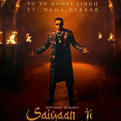 ภาพปกอัลบั้มเพลง Saiyaan Ji ► Yo Yo Honey Singh Neha Kakkar
