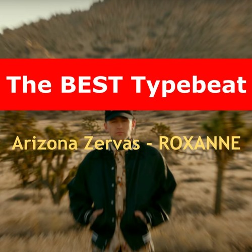 ภาพปกอัลบั้มเพลง Typebeat Arizona Zervas - ROXANNE (lyrics)