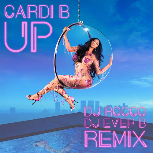 ภาพปกอัลบั้มเพลง Cardi B - Up (DJ ROCCO & DJ EVER B Remix)(BPM SUPREME EXCLUSIVE)