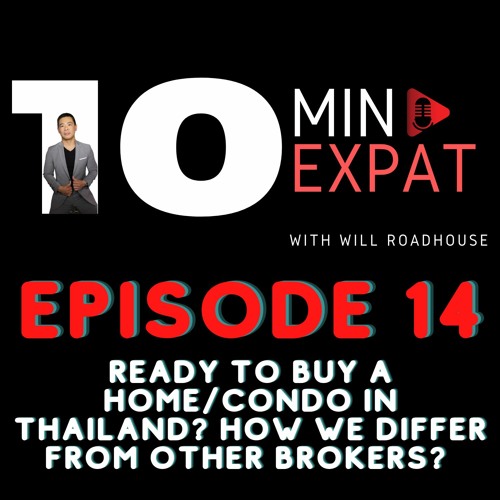 ภาพปกอัลบั้มเพลง 10min Expat Thailand EP14 Ready to buy a home condo in Thailand How we differ from other Brokers