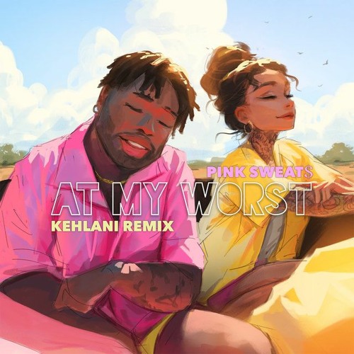 ภาพปกอัลบั้มเพลง Pink Sweat$ Feat Kehlani - At My Worst Cover