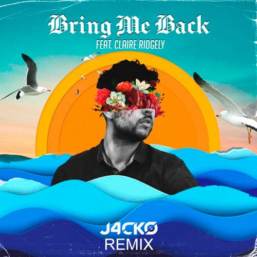 ภาพปกอัลบั้มเพลง Miles Away - Bring Me Back (ft. Claire Ridgely) (J4CKO Remix)