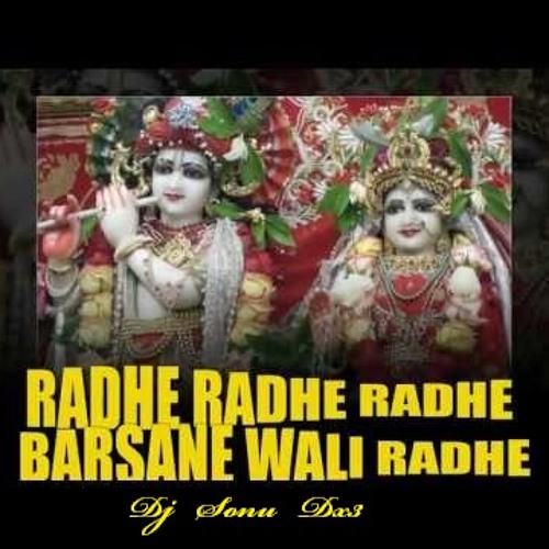 ภาพปกอัลบั้มเพลง Radhe Radhe barsane wali Radhe DANCE MIX BY Dj SoNu DX3