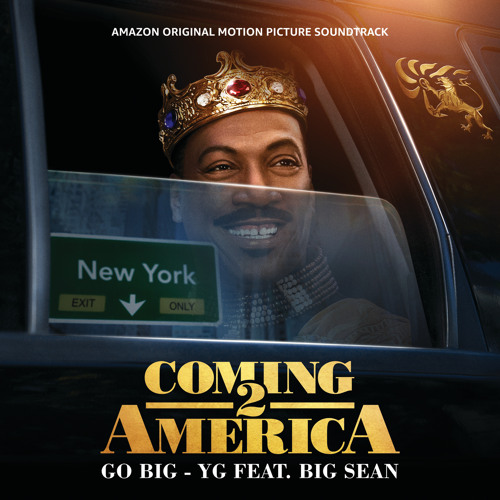 ภาพปกอัลบั้มเพลง Go Big (From The Amazon Original Motion Picture Soundtracking 2 America) feat. Big Sean