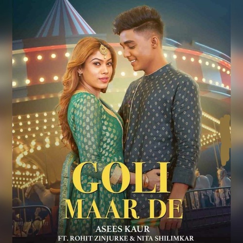 ภาพปกอัลบั้มเพลง Goli Maar De - Asees Kaur
