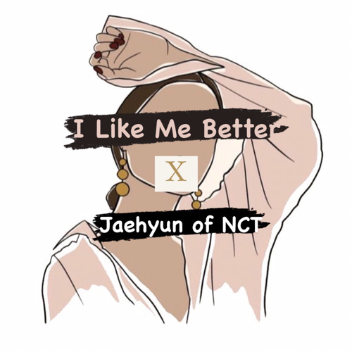 ภาพปกอัลบั้มเพลง I Like Me Better x Jaehyun of NCT