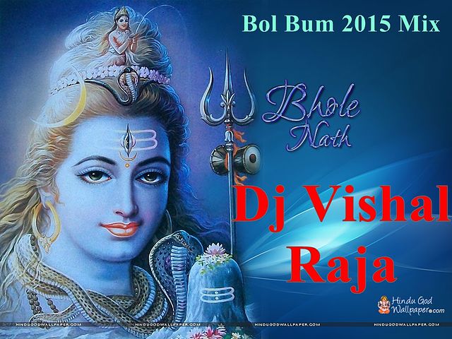 ภาพปกอัลบั้มเพลง Bhole Baba Tu Hamesh Mere Sath Rahe (Bol Bum Mix ) Dj Vishal Raja 9199833540