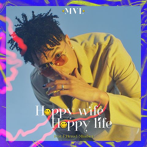 ภาพปกอัลบั้มเพลง Happy Wife Happy Life - MVL F.HERO & Mindset