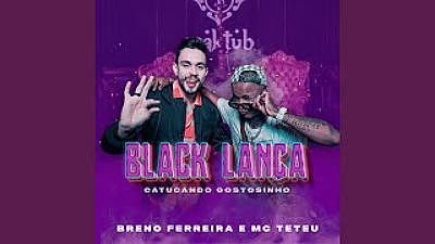 ภาพปกอัลบั้มเพลง Black Lança (Catucando Gostosinho) 128K) 128K)