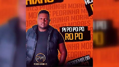 ภาพปกอัลบั้มเพลง Pedrinha Moraes - Pi Po Po Po Ro Po