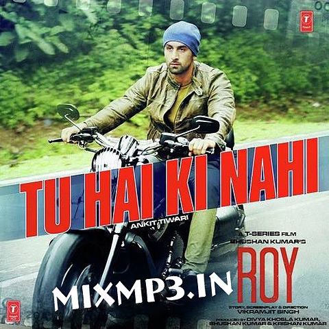 ภาพปกอัลบั้มเพลง Tu Hai Ki Nahi (Roy)
