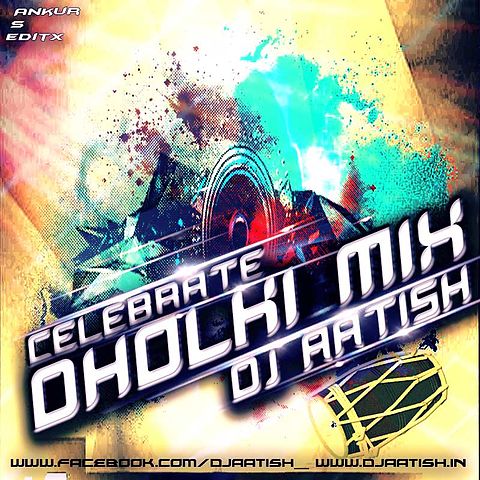 ภาพปกอัลบั้มเพลง 04 - KAGAJ KALAM DAVAAT LA (DHOLKI MANSTER) - DJ AATISH MIX djaatish.in