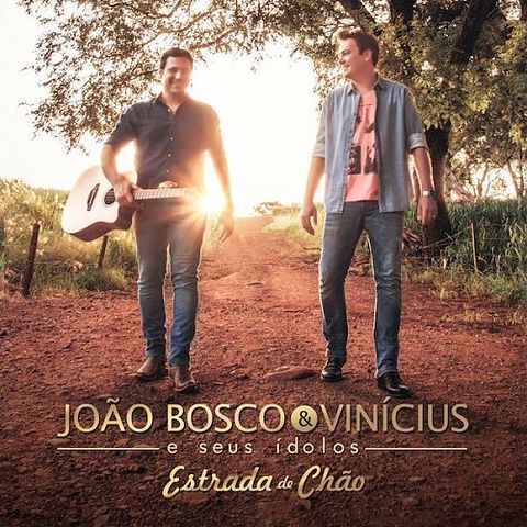 ภาพปกอัลบั้มเพลง 02 Joao Bosco e Vinicius - Me leva pra casa (Part. Zeze Di Camargo e Luciano)