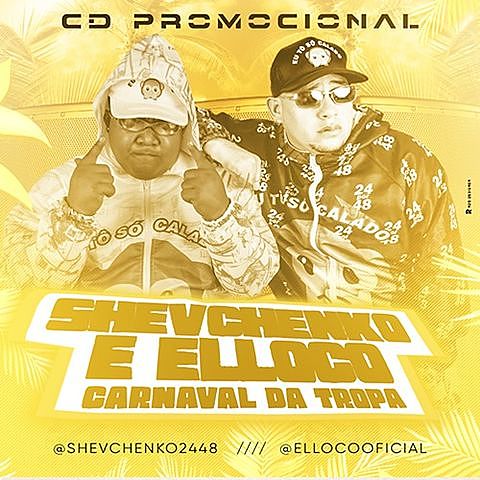 ภาพปกอัลบั้มเพลง Shevchenko e Elloco - Tome Empurradão - Carnaval Verão 2019