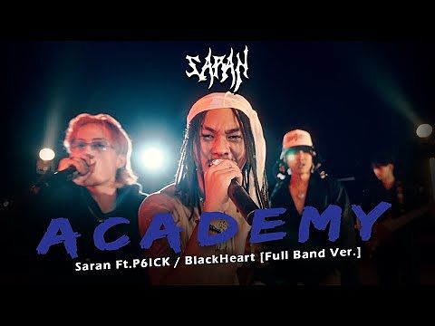 ภาพปกอัลบั้มเพลง ACADEMY - SARAN Ft P6ick & Blackheart Full Band Ver