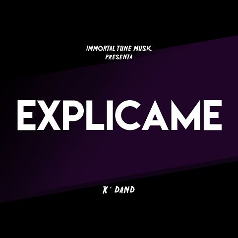 ภาพปกอัลบั้มเพลง EXPLICAME - K DAND