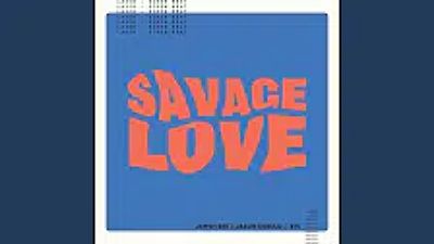 ภาพปกอัลบั้มเพลง Savage Love (Laxed - Siren Beat) (BTS Remix) 70K) 1