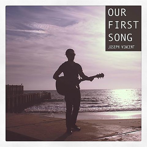 ภาพปกอัลบั้มเพลง Joseph Vincent - Our First Song