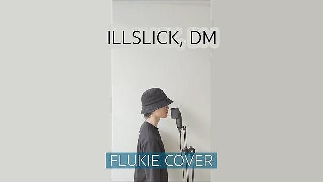 ภาพปกอัลบั้มเพลง ILLSLICK DM - ผู้สาว กุหลาบเวียงพิงค์ นิราศร้อยเอ็ด แค่ไหนที่เรียกว่าจีบเธอ FLUKIE COVER