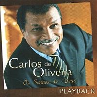 ภาพปกอัลบั้มเพลง Carlos de Oliveira - Os sonhos de Deus PB