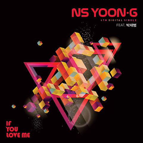 ภาพปกอัลบั้มเพลง NS 윤지-01-If You Love Me (Feat. 박재범)-If You Love Me (Feat. 박재범)-128
