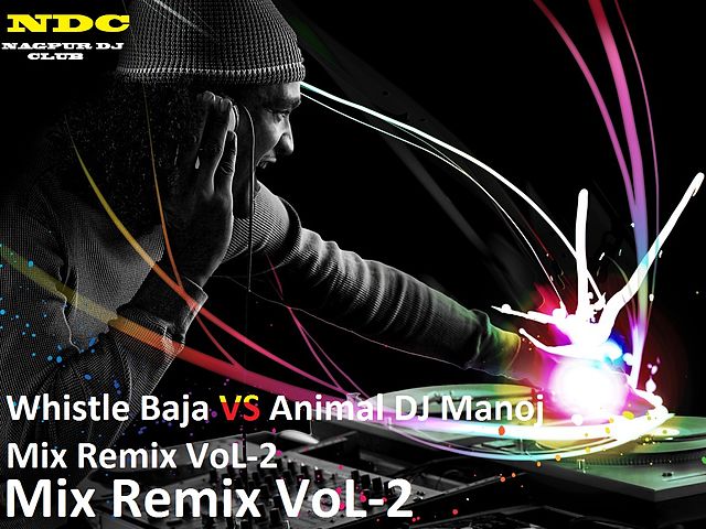 ภาพปกอัลบั้มเพลง whistle Baja VS Animal DJ Manoj Mix Remix VoL-2