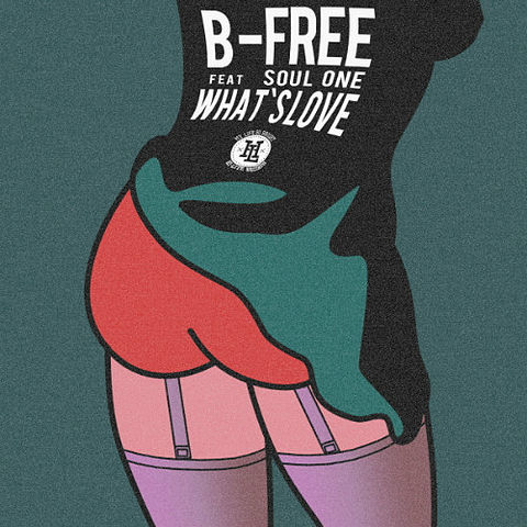 ภาพปกอัลบั้มเพลง B-Free-01-What s Love (Feat. Soul One)