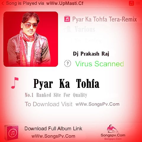 ภาพปกอัลบั้มเพลง Pyar Ka Tohfa Tera Raj-Electro Mix By Dj Prakash Raj 09956000172 Barabanki UP SongsPv UpMasti.In
