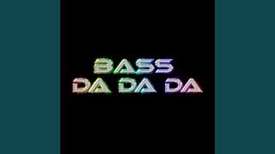 ภาพปกอัลบั้มเพลง Bass Da Da Da 70K)