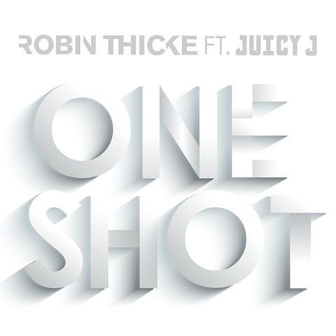 ภาพปกอัลบั้มเพลง Robin Thicke-01-One Shot (Feat. Juicy J)-One Shot-128