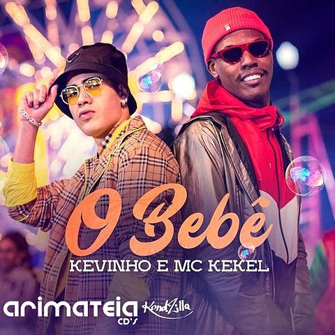 ภาพปกอัลบั้มเพลง MC Kevinho & MC Kekel - O Bebê (KondZilla)