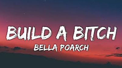 ภาพปกอัลบั้มเพลง Bella Poarch - Build a B tch (Lyrics) 70K)