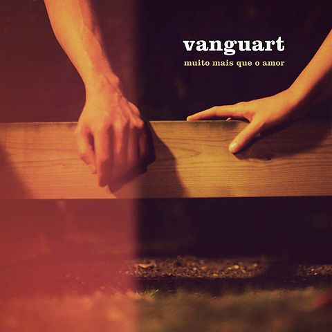 ภาพปกอัลบั้มเพลง 08. Vanguart - Pelo Amor do Amor